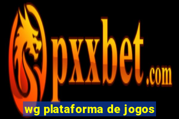 wg plataforma de jogos